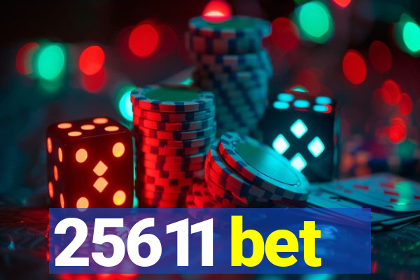 25611 bet
